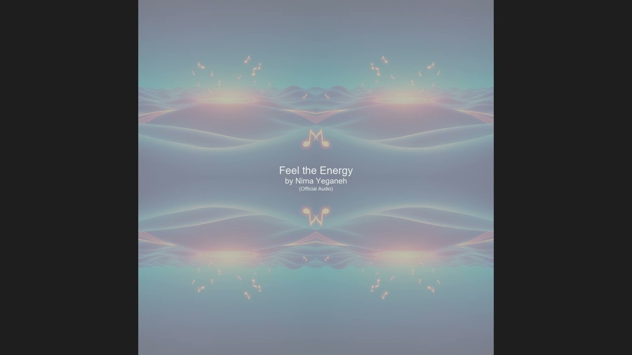 Feel the Energy by Nima Yeganeh Official Music