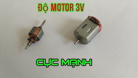 cách độ motor 3v cực mạnh