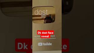 Dk Dost Face Reveal Reveal Resimi