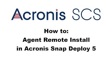 Acronis Snap Deploy 5: Agent Remote Installation