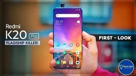 Redmi K20 Pro- Official First Look | Specifications | Price and Launch Date In India
