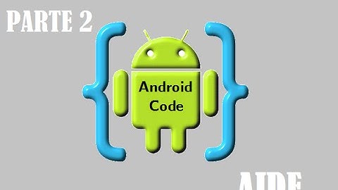 AIDE Programando desde tu Android. Tutorial Notificaciones Parte 2