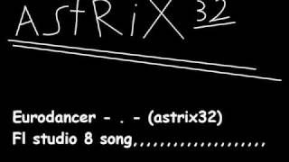Fl Studio 8 Eurodancer Astrix32
