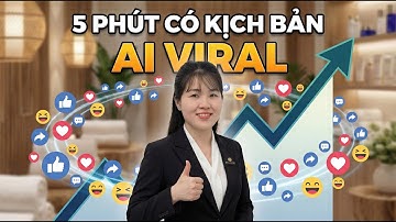 Chỉ 5 Phút Có Ngay Kịch Bản Video Bán Hàng AI Viral: Đỉnh Cao Chốt Sale Mọi Lúc Mọi Nơi!