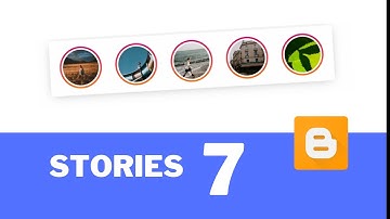 How To Add Stories Design To Your Blogger Website - Live Blogger