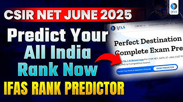 CSIR NET JUNE 2025 CHECK YOUR RANK NOW | IFAS