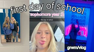 first day of school (SOPHOMORE YEAR) | grwm\/vlog!!!
