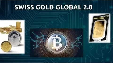Swiss Gold Global 2.0 - Gold, Silver, Bitcoin Exchange Overview with CEO Bill Rowell