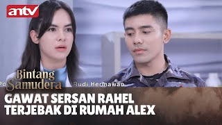 Tantenya Bintang Ajak Nagita Makan Malem Bareng | Bintang Samudera ANTV | Eps 48 (1/4)