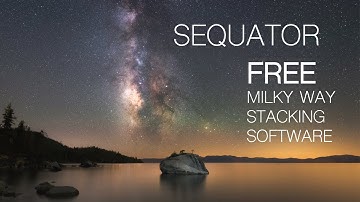 Sequator - FREE PC Milky Way Stacking software that reduces noise
