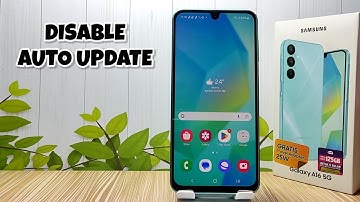 How To Disable Auto Update Software On Samsung Galaxy A16 5G
