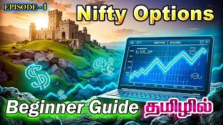 📈 Nifty Option Trading Beginners Guide in Tamil | Learn Options Basics Easily #niftyoptiontrading