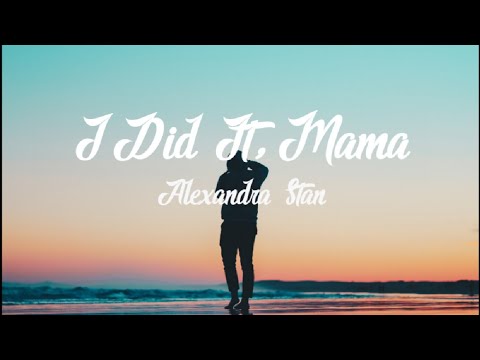 Alexandra Stan I Did It Mama Lyrics