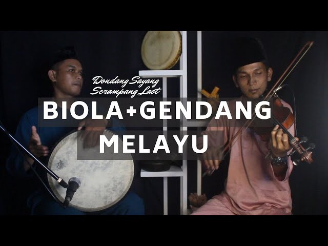 Alunan Biola Melayu (dondang sayang & serampang Laot )Adi Lingkepin ft Bujang Hafeq class=