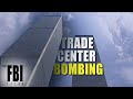 World Trade Centre | FBI Files