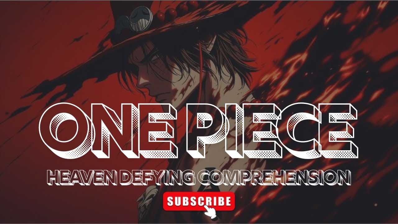 2 | One Piece - Heaven Defying Comprehension ! | One Piece Fanfiction | Part:2