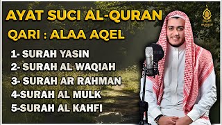 QURAN MERDU (Al Kahfi,YASSEN,ARRAHMAN,ALWAQIAH,ALMULK) Penenang Hati dan Pikiran | By ALAA AQEL