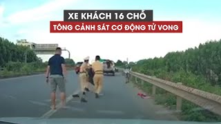 Xe khách 16 chỗ tông trung sĩ Cảnh sát cơ động tử vong trên cao tốc