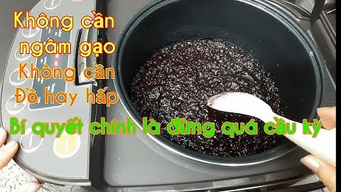 Cách nấu Nếp Cẩm siêu dễ ăn cùng với sữa chua – để tủ lạnh mấy ngày vẫn dẻo mềm