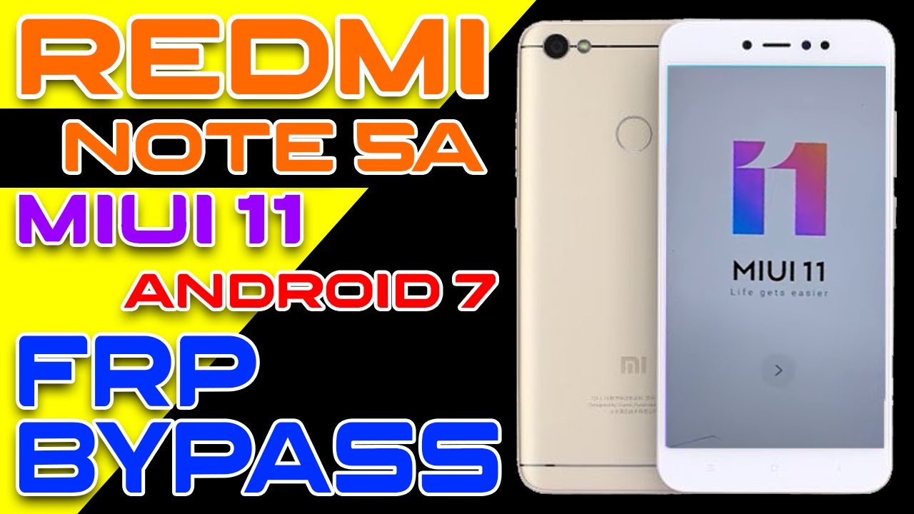Redmi Note 5A , Note 5A Prime MIUI 11 Android 7 FRP Bypass without PC |  New Method 2025 