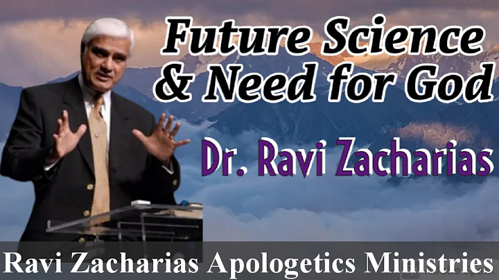 Will Future Science eliminate the need for God?|| Q&A || Dr. Ravi Zacharias || RZAM