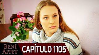 Perdóname Beni Affet - Capítulo 1105