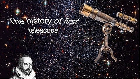 The history of first telescope