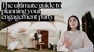 How to plan an amazing Engagement Party | Luxury Wedding Planning Tips by Nazlee