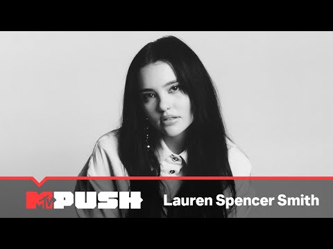 Lauren Spencer Smith Performs 'Flowers' & 'That Part' | MTV Push