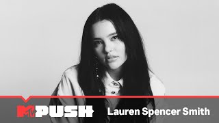 Lauren Spencer Smith Performs 'Flowers' \& 'That Part' | MTV Push