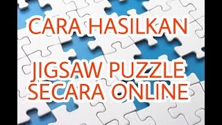 CARA BUAT JIGSAW PUZZLE SECARA ONLINE screenshot 4