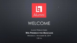 Alumni Webinar Series | Episode 3: Web Presence for Musicians