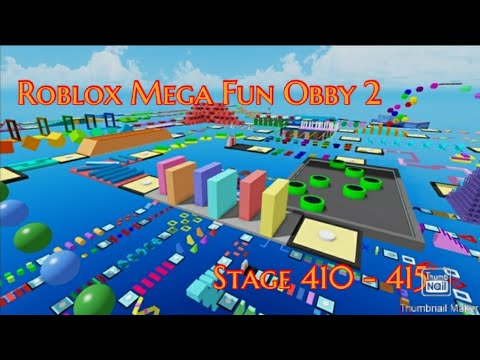 Roblox Mega Fun Obby 2 Stage 410 415 Youtube - roblox mega fun obby 300 310 youtube