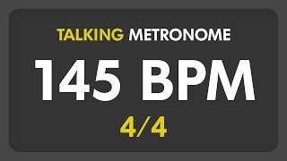 145 BPM - Talking Metronome (4/4)