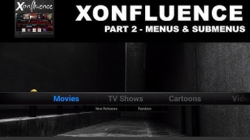 Xonfluence Part 2 Menus & Sub Menu