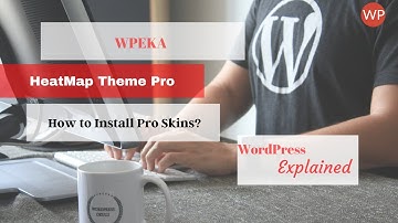 HeatMap Theme Pro: How to install Pro Skins?