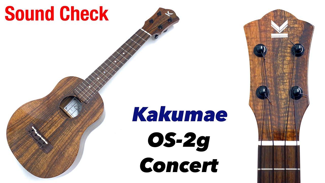 弦楽器、ギター Kakumae  ukulele 試奏【Kakumae】OS-2g コンサートサイズ - YouTube