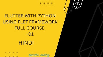 Flutter With Python using Flet Framework Full course | Tutorial-01 | Flet | Python