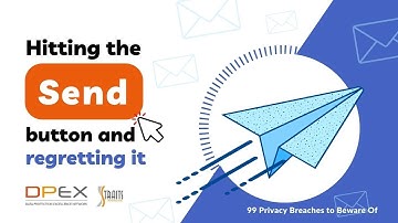 99 Breaches: Operational Data Protection Tips - Hitting the “send” button and regretting it