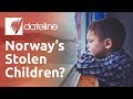 Norway’s Stolen Children?