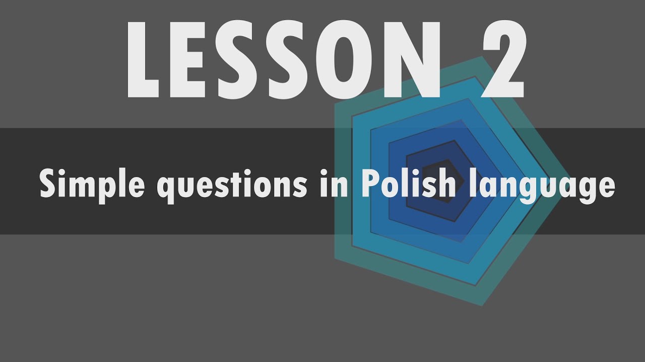 Lesson 2 Simple questions in Polish language YouTube