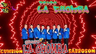 GRUPO LA CHOMBA PURO CUMBION SABROSON PA' BAILAR Y GOZAR DE LA VIDA DJ HAR