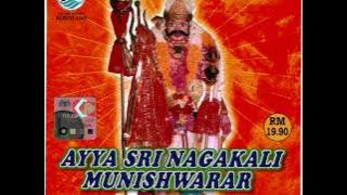 Ayya Songs by Sri Nagakali Munishwarar