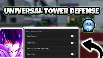BEST Universal Tower Defense Script | AUTO PLAY, AUTO NEXT