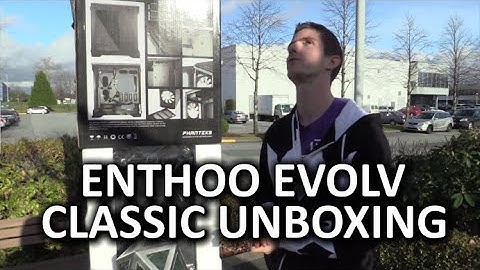 Phanteks Enthoo EVOLV - Classic Unboxing, NCIX Courtyard