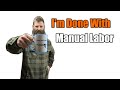 I'm Done With Manual Labor | My Plan To Get Out | THE HANDYMAN BUSINESS |