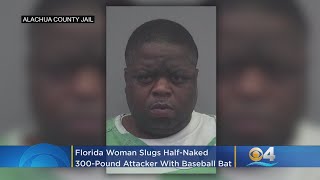 Florida Woman, 65, Slugs Half-Naked, 300-Pound Attacker With Baseball Bat