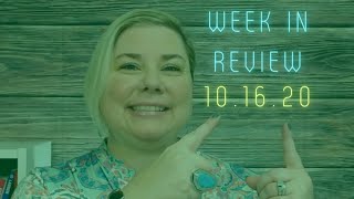 Week In Review for 10.16.20