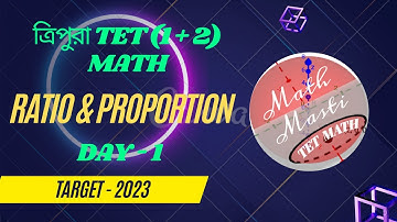 Ratio & Proportion //Day - 1 // Tripura TET 1 & 2 // Tripura Tet Math // T TET MATH