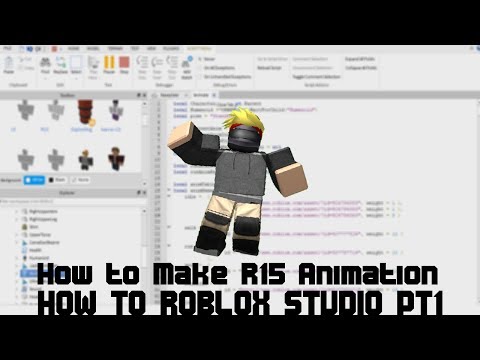 How To Roblox Studio Pt1 How To Make R15 Animation Like